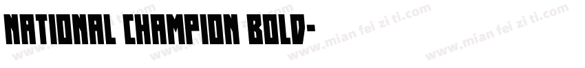 national champion bold字体转换